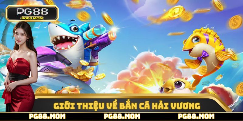 Bắn Cá Hải Vương - Sân Chơi Đổi Thưởng Uy Tín #1 PG88 - skywin96