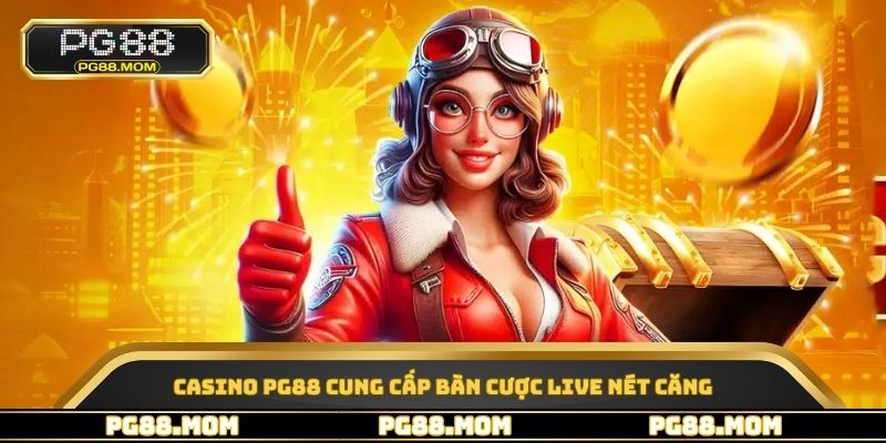 Casino PG88 - Sảnh Game Đẳng Cấp Dẫn Đầu Thị Trường - skywin96