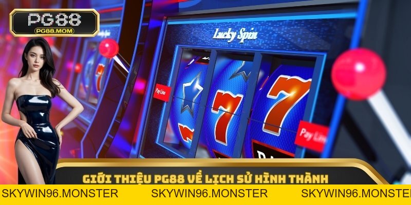 Giới Thiệu PG88 - Sân Chơi Trực Tuyến Uy Tín Số 1 Thị Trường - skywin96
